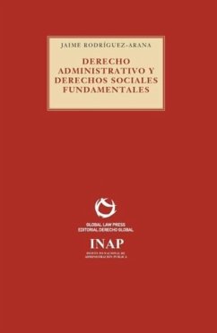 Derecho Administrativo y derechos sociales fundamentales - Jaime, Rodriguez-Arana