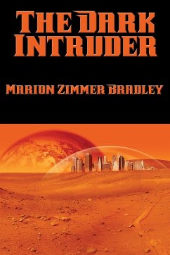 The Dark Intruder - Bradley, Marion Zimmer