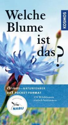 Welche Blume ist das? - Dreyer, Eva-Maria;Dreyer, Wolfgang