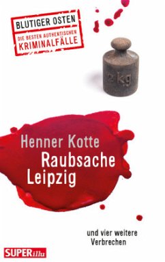Raubsache Leipzig - Kotte, Henner