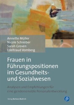 Frauen in Führungspositionen im Gesundheits- und Sozialwesen - van Wickeren, Nicole