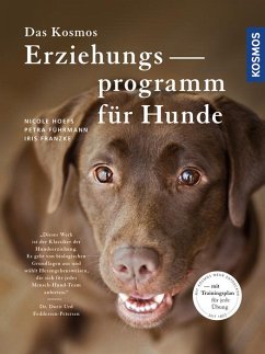 Das Kosmos Erziehungsprogramm für Hunde - Franzke, Iris;Führmann, Petra;Hoefs, Nicole