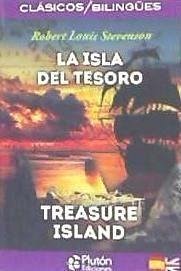 La isla del tesoro = The treasure island - Stevenson, Robert Louis