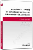 Impacto de la directiva de servicios en las licencias urbanísticas y de actividades