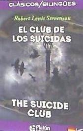 El club de los suicidas = The suicide club - Stevenson, Robert Louis