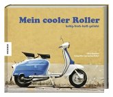 Mein cooler Roller