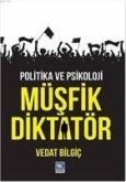 Müsfik Diktatör