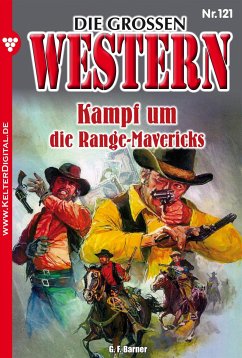 Die großen Western 121 (eBook, ePUB) - Juhnke, Joe