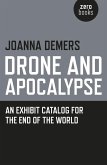 Drone and Apocalypse (eBook, ePUB) Drone and Apocalypse (eBook, ePUB)