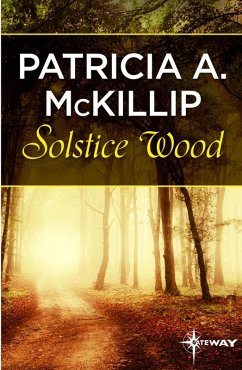 Solstice Wood (eBook, ePUB) - Mckillip, Patricia A.
