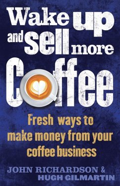 Cover Wake Up and Sell More Coffee (eBook, ePUB)