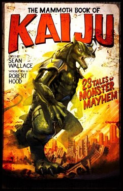 Cover The Mammoth Book of Kaiju (eBook, ePUB)