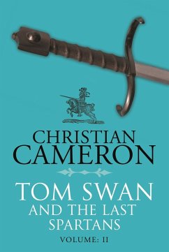Tom Swan and the Last Spartans: Part Two (eBook, ePUB) - Cameron, Christian