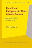 Functional Categories in Three Atlantic Creoles (eBook, PDF)