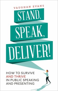 Stand, Speak, Deliver! (eBook, ePUB) - Evans, Vaughan