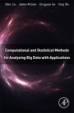 Computational and Statistical Methods for Analysing Big Data with Applications (eBook, ePUB)