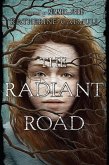 The Radiant Road (eBook, ePUB)