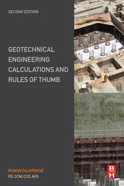Geotechnical Engineering Calculations and Rules of Thumb (eBook, ePUB) - Rajapakse, Ruwan Abey