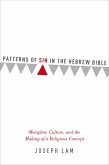 Patterns of Sin in the Hebrew Bible (eBook, ePUB) Patterns of Sin in the Hebrew Bible (eBook, ePUB)