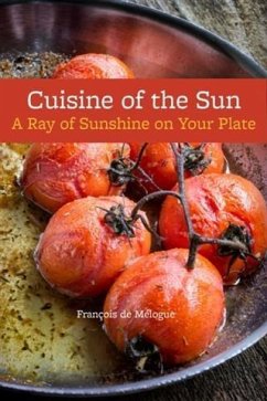 Cuisine of the Sun (eBook, ePUB) - Melogue, Francois de