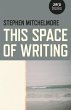 This Space of Writing (eBook, ePUB) - Bild 1