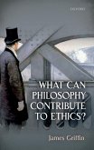 What Can Philosophy Contribute To Ethics? (eBook, PDF)