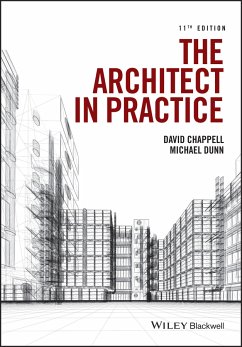 The Architect in Practice (eBook, PDF) - Chappell, David; Dunn, Michael H.