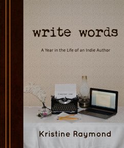 Cover 'Write Words' A Year in the Life of an Indie Author (eBook, ePUB)
