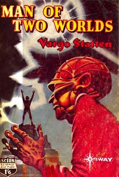 Man of Two Worlds (eBook, ePUB) - Fearn, John Russell; Statten, Vargo