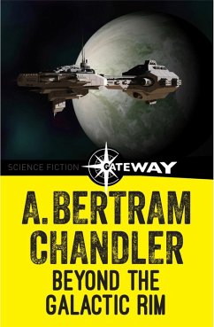 Beyond the Galactic Rim (eBook, ePUB) - Chandler, A. Bertram