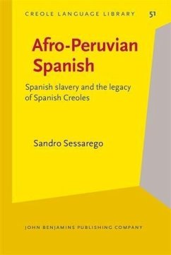 Afro-Peruvian Spanish (eBook, PDF) - Sessarego, Sandro