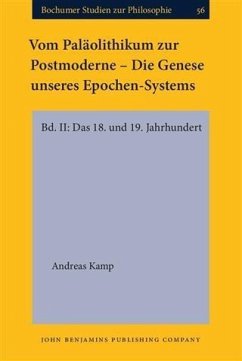 Vom Palaolithikum zur Postmoderne - Die Genese unseres Epochen-Systems (eBook, PDF) - Kamp, Andreas