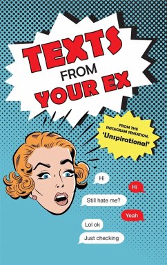 Texts From Your Ex (eBook, ePUB) Cover Texts From Your Ex (eBook, ePUB)