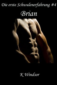 Cover Die erste Schwulenerfahrung #4: Brian (eBook, ePUB)
