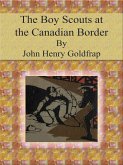 The Boy Scouts at the Canadian Border (eBook, ePUB)