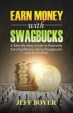 Earn Money with Swagbucks (eBook, ePUB)