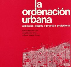 Cover La ordenación urbana : aspectos legales y práctica profesional