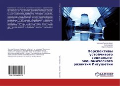 Perspektiwy ustojchiwogo social'no-äkonomicheskogo razwitiq Ingushetii - Curova, Liza;Yandieva, Marita