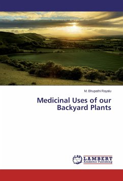 Medicinal Uses of our Backyard Plants