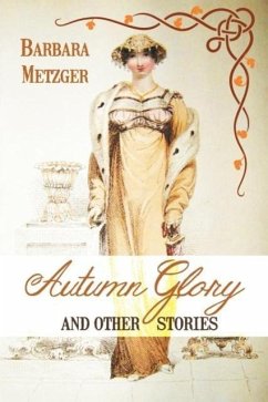 Autumn Glory and Other Stories (Large Print Edition)