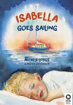 Isabella goes sailing - Lodge, Michele