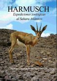 Harmusch : expediciones zoológicas al Sahara occidental