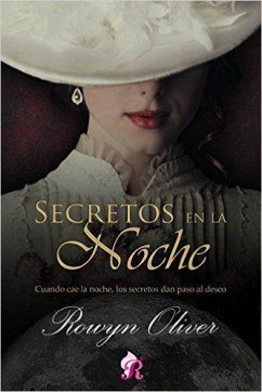 Secretos en la noche - Rowyn, Oliver