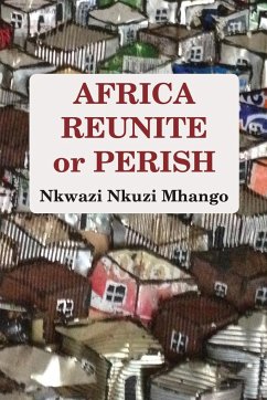Africa Reunite or Perish - Mhango, Nkwazi Nkuzi