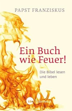 Ein Buch wie Feuer! - Franziskus