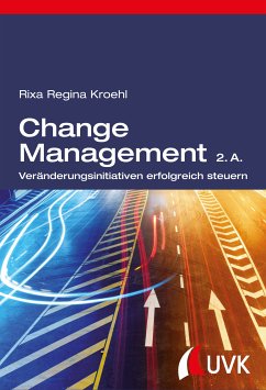 Change Management (eBook, ePUB) - Kroehl, Rixa Regina