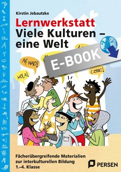 Lernwerkstatt: Viele Kulturen - eine Welt (eBook, PDF) - Jebautzke, Kirstin