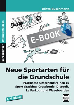 Neue Sportarten für die Grundschule (eBook, PDF) - Buschmann, Britta