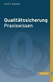 Qualitätssicherung - Praxiswissen (eBook, ePUB)