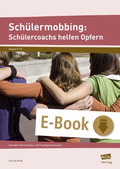 Schülermobbing: Schülercoachs helfen Opfern (eBook, PDF) - Heldt, Ursula